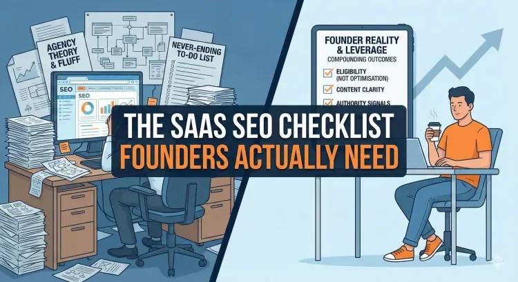 An illustration titled "The SaaS SEO Checklist Founders Actually Need" showing two contrasting founders.